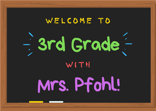 Welcome to 3rd Grade!